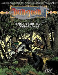 Cover image for Dungeon: Early Years, vol. 3: Wihout a Sound