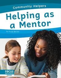 Cover image for Community Helpers: Helping as a Mentor