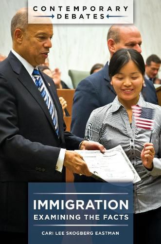 Cover image for Immigration: Examining the Facts
