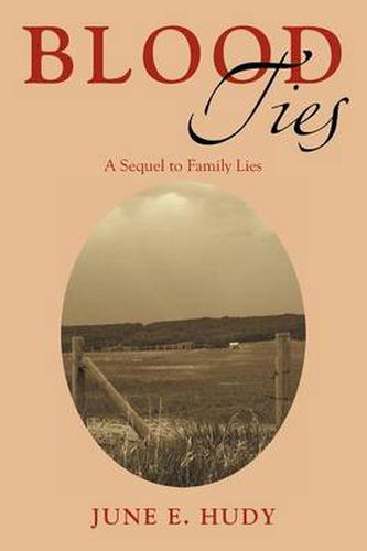 Cover image for Blood Ties: A Sequel to Family Lies