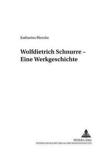 Cover image for Wolfdietrich Schnurre: Eine Werkgeschichte