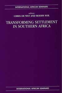 Cover image for Transforming Settlement in Southern Africa