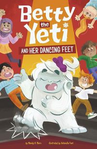 Cover image for Betty the Yeti and Her Dancing Feet