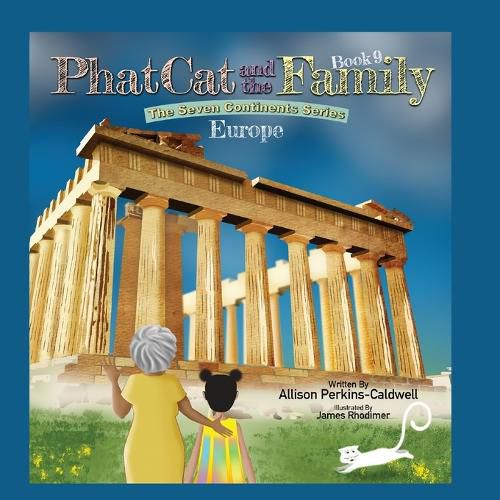 Cover image for Phat Cat and the Family - The Seven Continents Series - Europe