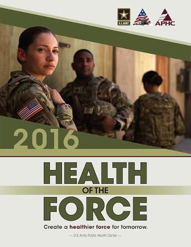 Cover image for 2016 Health of the Force: Create a Healthier Force for Tomorrow