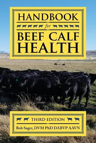 Cover image for Handbook for Beef Calf Health