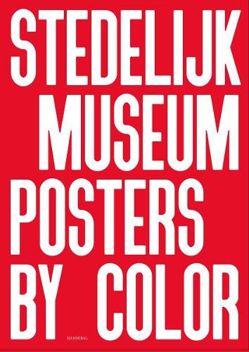 Cover image for Stedelijk Museum Posters by Color
