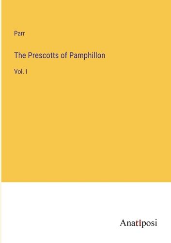 Cover image for The Prescotts of Pamphillon