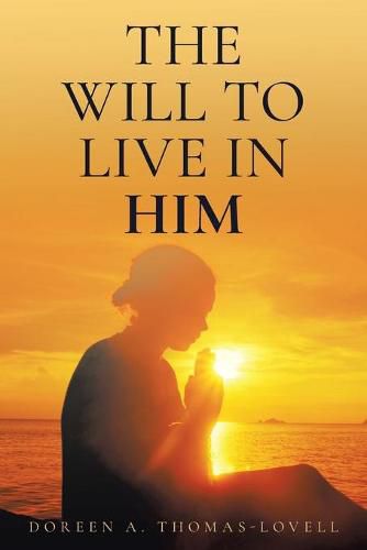 Cover image for The Will to Live in Him