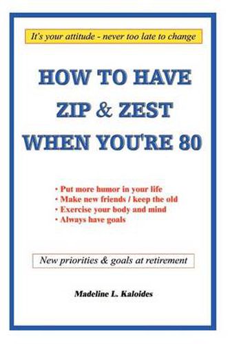 Cover image for How to Have Zip and Zest When You're Eighty