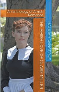 Cover image for The Amish Love of Claire Miller