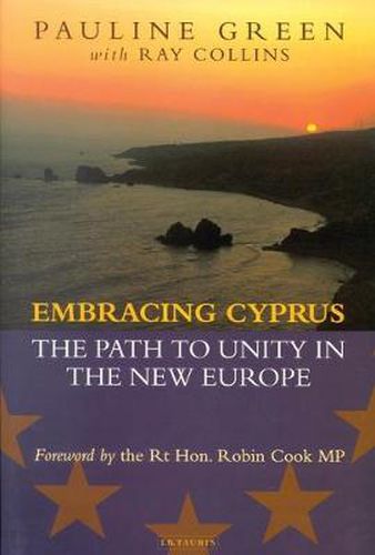 Cover image for Embracing Cyprus: The Path to Unity in the New Europe