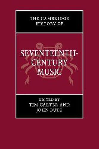 The Cambridge History of Seventeenth-Century Music