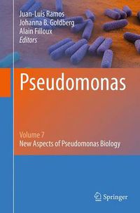 Cover image for Pseudomonas: Volume 7: New Aspects of Pseudomonas Biology