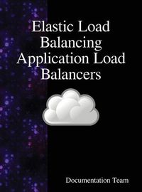 Cover image for Elastic Load Balancing Application Load Balancers