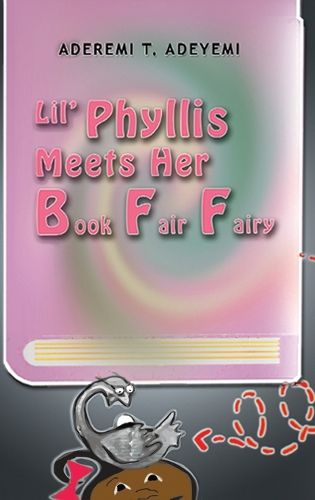 Cover image for Lil' Phyllis Meets Her Book Fair Fairy