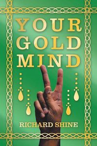 Cover image for Your Gold Mind