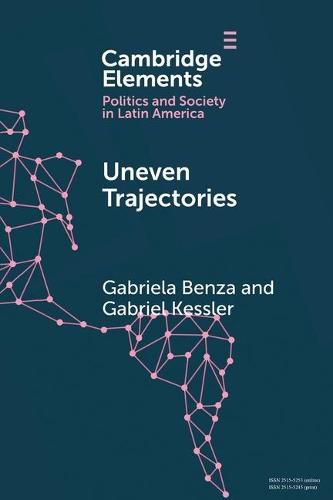 Cover image for Uneven Trajectories: Latin American Societies in the Twenty-First Century