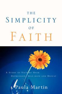 Cover image for The Simplicity of Faith