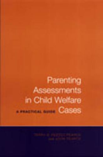 Cover image for Parenting Assessments in Child Welfare Cases: A Practical Guide