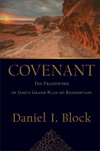 Cover image for Covenant - The Framework of God"s Grand Plan of Redemption