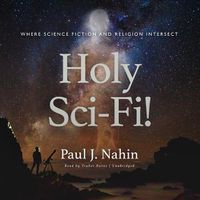 Cover image for Holy Sci-Fi!: Where Science Fiction and Religion Intersect