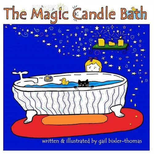 The Magic Candle Bath: A Bath and Bedtime Children's Story