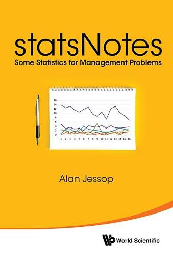 Cover image for Statsnotes: Some Statistics For Management Problems