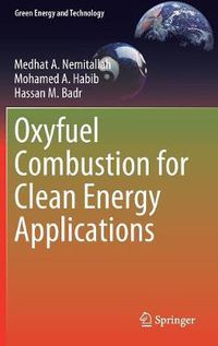 Cover image for Oxyfuel Combustion for Clean Energy Applications