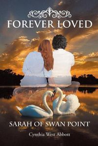 Cover image for Forever Loved: Sarah of Swan Point