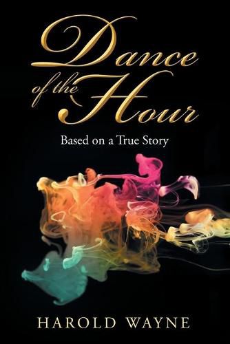 Cover image for Dance of the Hour: Based on a True Story