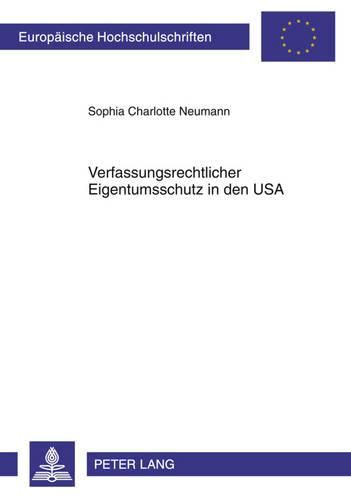 Cover image for Verfassungsrechtlicher Eigentumsschutz in Den USA