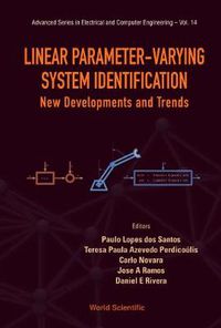 Cover image for Linear Parameter-varying System Identification: New Developments And Trends