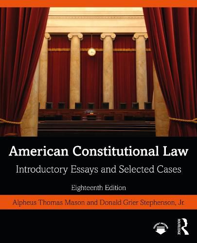 American Constitutional Law: Introductory Essays and Selected Cases