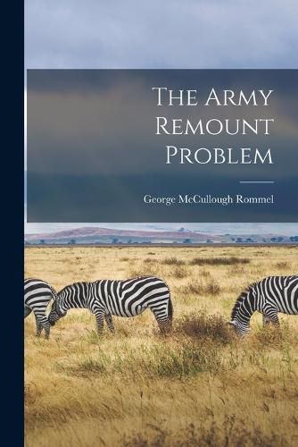 Cover image for The Army Remount Problem