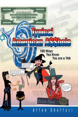 Cover image for Typical American A$$hole: 100 Ways You Know You Are a Taa