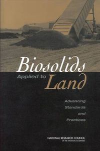 Cover image for Biosolids Applied to Land: Advancing Standards and Practices