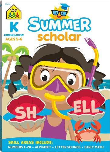 Cover image for School Zone Kindergarten Summer Scholar Workbook