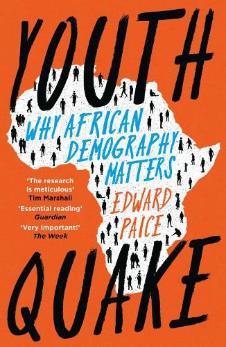 Cover image for Youthquake: Why African Demography Should Matter to the World