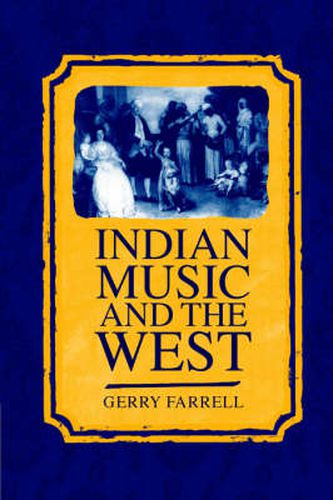 Cover image for Indian Music and the West