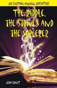 Cover image for The Riddle, the Stones and the Sorcerer