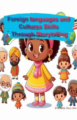 Cover image for Foreign languages and Cultures Skills Through Storytelling