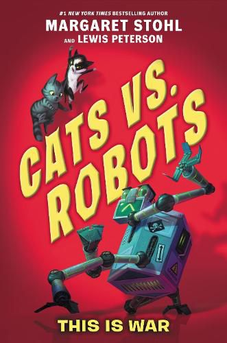 Cover image for Cats vs. Robots: This Is War