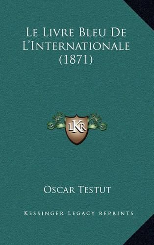 Le Livre Bleu de L'Internationale (1871)