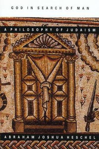 Cover image for God in Search of Man: a Philosophy of Judaism