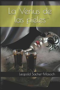 Cover image for La Venus de Las Pieles