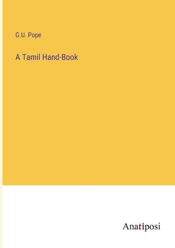 Cover image for A Tamil Hand-Book