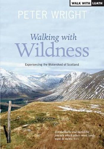 Cover image for Walking with Wildness: Experiencing the Watershed of Scotland