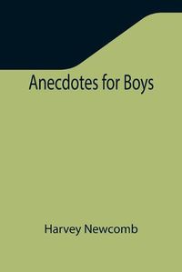 Cover image for Anecdotes for Boys