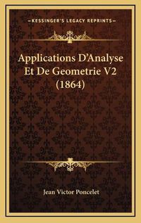 Cover image for Applications D'Analyse Et de Geometrie V2 (1864)